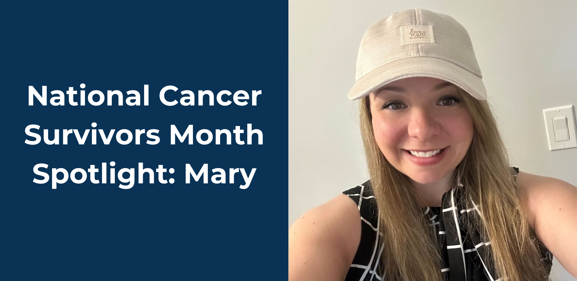 National Cancer Survivors Day Spotlight: Mary's Story