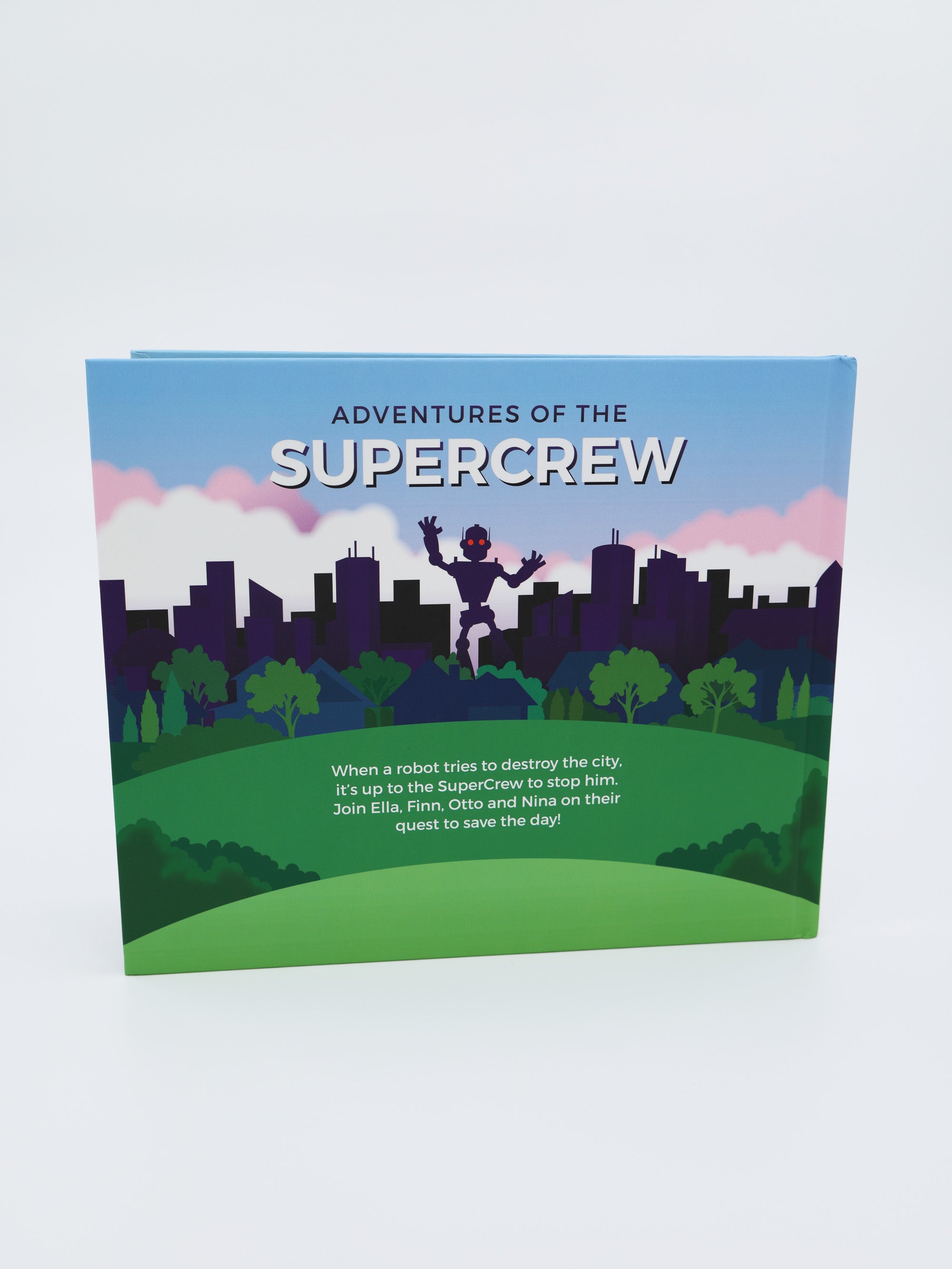 Adventures of the Supercrew (Hardcover)
